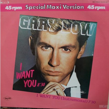 Gary Low – I Want You Maxi (Vg+/Vg+)