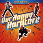 Scooter - Our Happy Hardcore Lp, Album, Re, Ltd 