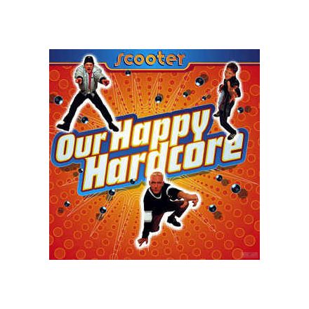 Scooter - Our Happy Hardcore lp,ltd 