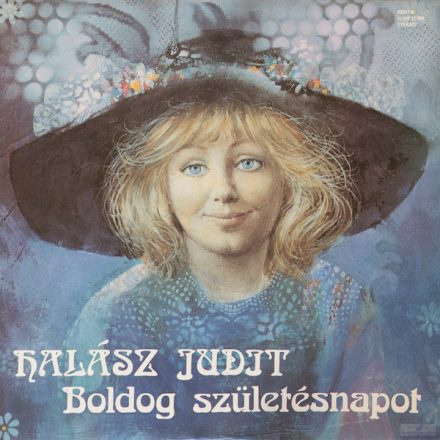 Halász Judit – Boldog Születésnapot! Lp (Vg/Vg)