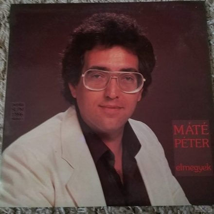 Máté Péter ‎– Elmegyek Lp 1984 ( Vg+/Vg+)