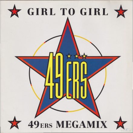 49ers – Girl To Girl / Megamix (Vg+/Vg+)