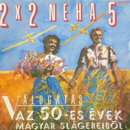 Various – 2 × 2 Néha 5 - Válogatás Az 50-es Évek Magyar Slágereiből Lp (Vg/ Vg)