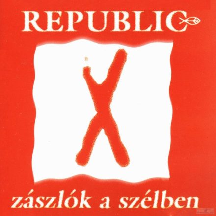 Republic  – Zászlók A Szélben Cd (Vg+/Vg+)