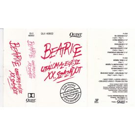   Beatrice  ‎– Utálom Az Egész XX. Századot Cas. (Vg+/Vg+)