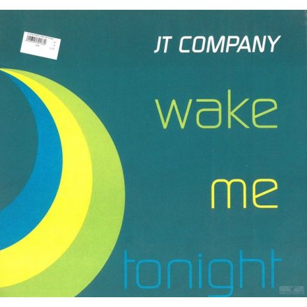 JT Company – Wake Me Tonight (Vg+/Vg+)