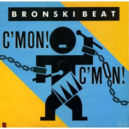 Bronski Beat – C'Mon! C'Mon! Maxi (Ex/Vg+)