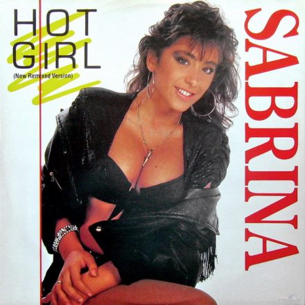 Sabrina – Hot Girl (New Remixed Version) (Ex/Nm)