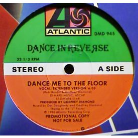 Dance In Reverse – Dance Me To The Floor Maxi (Ex/Vg+)