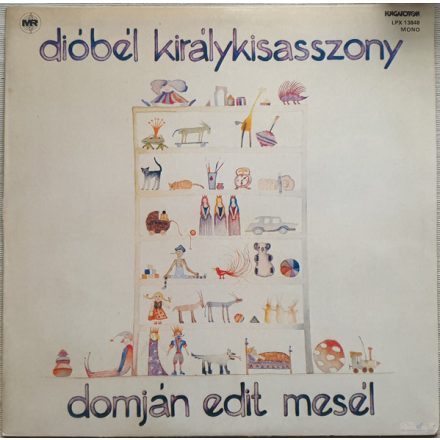 Domján Edit – Dióbél Királykisasszony Lp 1980 (Ex/Vg+)