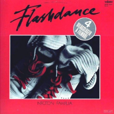 Neoton Família – Flashdance (4 Világsláger A Filmből) (Vg+/Vg)