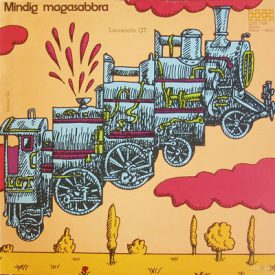 LGT - Mindig Magasabbra LP 1975 (Vg+/G+)