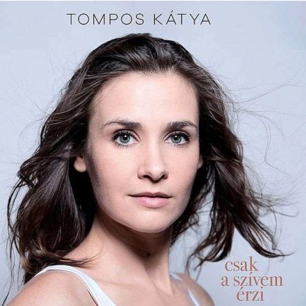 Tompos Kátya - Csak a szívem érzi LP 