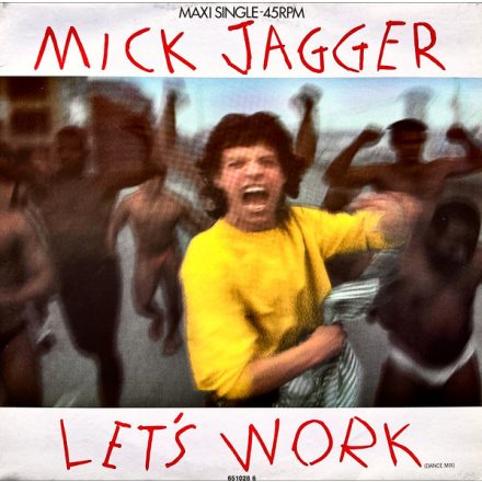 Mick Jagger – Let's Work (Dance Mix) (Vg+/Ex)