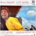 Mick Jagger – Let's Work (Dance Mix) (Vg+/Ex)