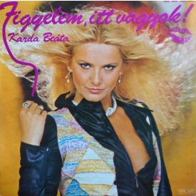 Karda Beáta ‎– Figyelem, Itt Vagyok! lp 1981 (Nm/Ex)