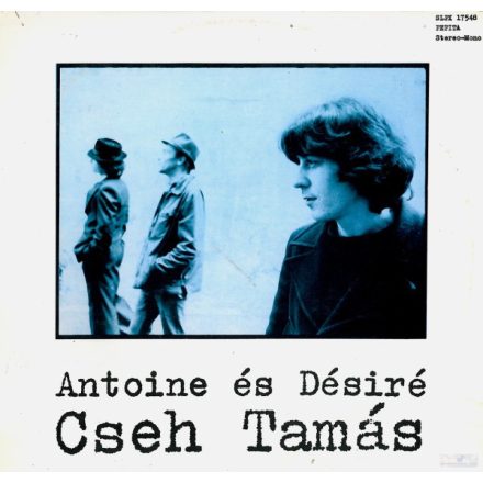 Cseh Tamás – Antoine És Désiré Lp+ insert (Vg+/Vg+)