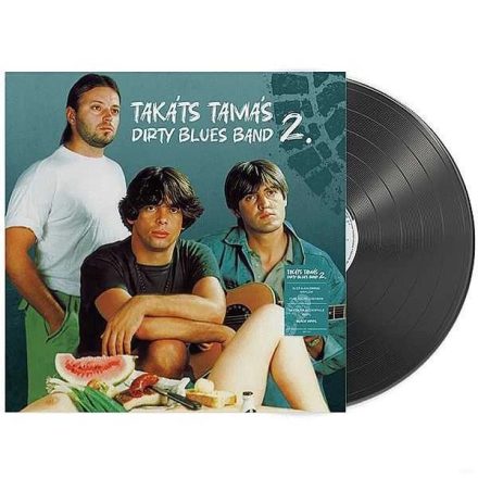 Takáts Tamás - Dirty Blues Band 2  LP (180g Black Vinyl, LP) Előrendelhető