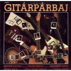 Bencsik Sándor - Felkai Miklós - Menyhárt János - Tátrai Tibor - Szűcs Antal Gábor - Varga János – Gitárpárbaj Lp (Ex/vg+)