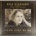 Eva Cassidy - I Can Only Be Me Lp , Album