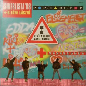 B. Tóth László – Pop-Tari-Top '88 Lp (Ex-Vg+/Vg+)