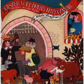   Schütz Ila, Garas Dezső – Egyszer Volt Budán Kutyavásár – Mátyás Király Tréfái Lp (Vg+/Vg+)