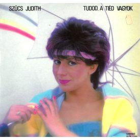 Szűcs Judith – Tudod, A Tiéd Vagyok Lp (Vg+/Vg+)