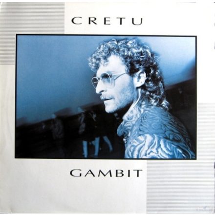 Cretu – Gambit Maxi (Vg+/Vg)