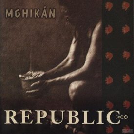 Republic  – Mohikán Cd (Vg+/Vg+)