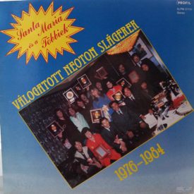   Neoton Família ‎– Santa Maria És A Többiek (Válogatott Neoton Slágerek Lp 1988 (Ex/Vg+)