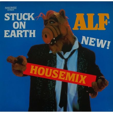 ALF  – Stuck On Earth (Housemix) (Vg+/Vg+)