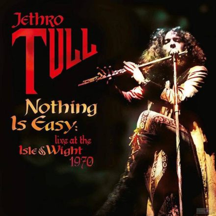 Jethro Tull - Nothing Is Easy: Live At The Isle Of Wight 1970 2xLp , Ltd