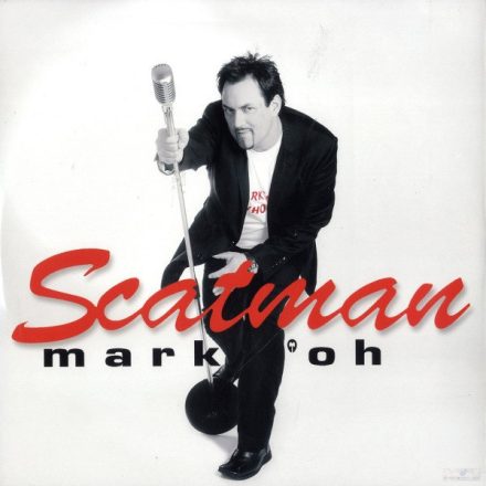Mark 'Oh – Scatman Lp, Maxi Vinyl