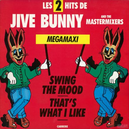 Jive Bunny And The Mastermixers – Swing The Mood / That's What I Like (Vg/Vg+)