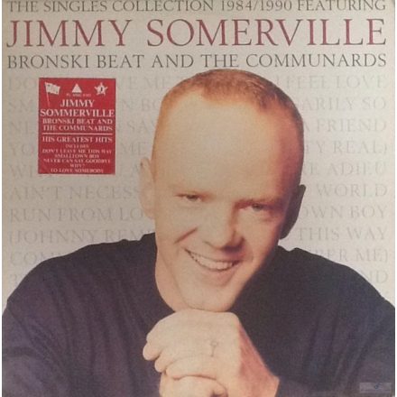 Jimmy Somerville Featuring Bronski Beat And The Communards ‎– The Singles Collection 1984/1990 Lp(Ex/Ex)