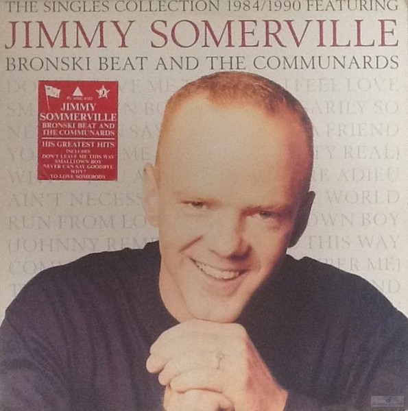 Jimmy Somerville Featuring Bronski Beat And The Communards