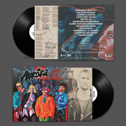 Aurora - Előre kurvák gengszterek Lp ,Re ( Ltd, Black Vinyl)