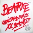 Beatrice  – Utálom Az Egész XX. Századot Lp 1991 (Vg+/Vg+)