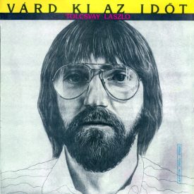 Tolcsvay László* – Várd Ki Az Időt Lp (Vg+/Vg+)