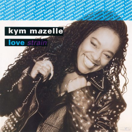 Kym Mazelle – Love Strain (Remix) (Vg/Vg+)