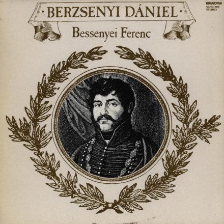 Bessenyei Ferenc – Berzsenyi Dániel Lp (Vg+/Vg)