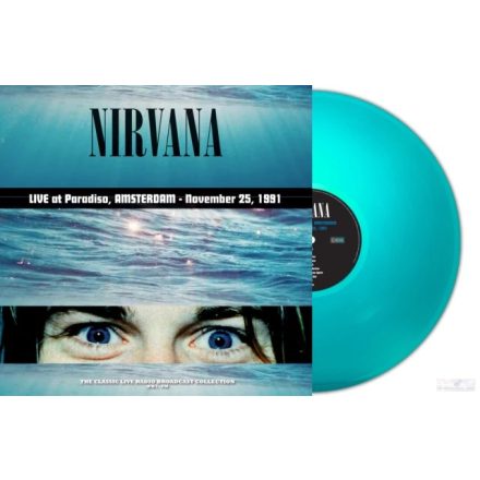Nirvana - Live at Paradiso, Amsterdam  1991 Lp, Turquoise Vinyl