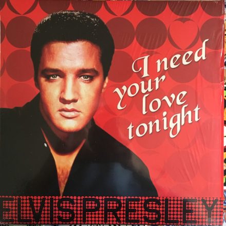 Elvis Presley - I Need Your Love Tonight (180g)Lp,album,re