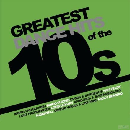 Various Artists  - GREATEST DANCE HITS OF THE 10s LP, GREEN COLOURED VINYL