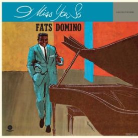   Fats Domino – I Miss You So Lp , Re (180gr./ Limited Edtion of 500 Copies )