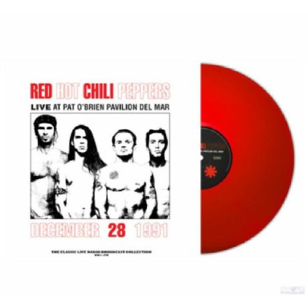 RED HOT CHILI PEPPERS - Live At Pat O Brien Pavilion Del Mar Lp, Re,, Rede Vinyl 180g.