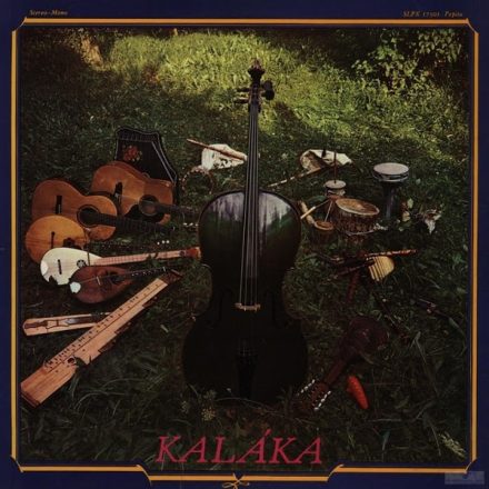 Kaláka – Kaláka LP 1977 (Vg/Vg)