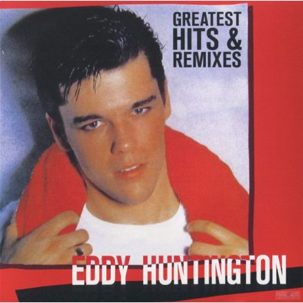Eddy Huntington – Greatest Hits & Remixes  2 x CD, Compilation