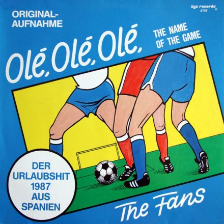 The Fans – Olé, Olé, Olé (The Name Of The Game) (Vg+/Vg)