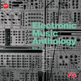   Válogatás - Electronic Music Anthology By FG Vol.2  2xLp Electro Blasters